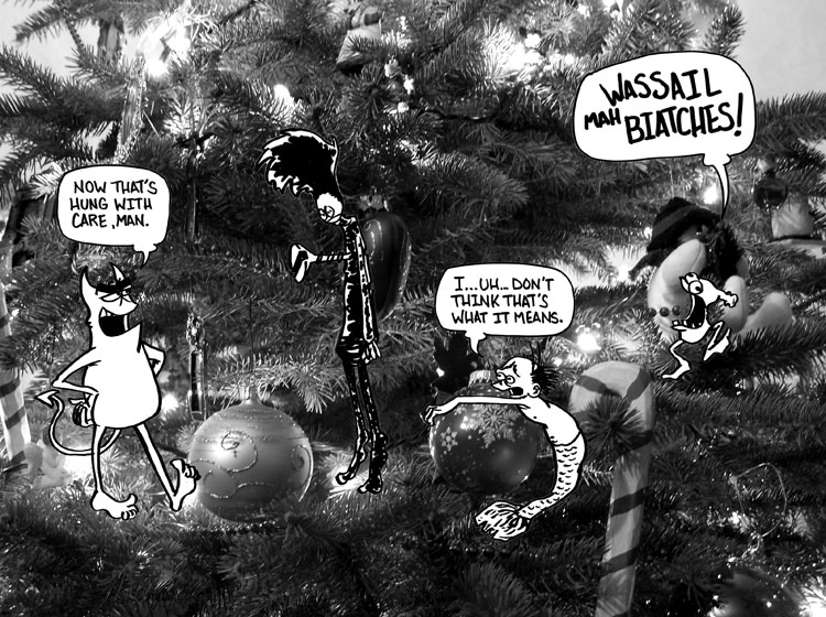 The unfortunate result of too much egg nog.