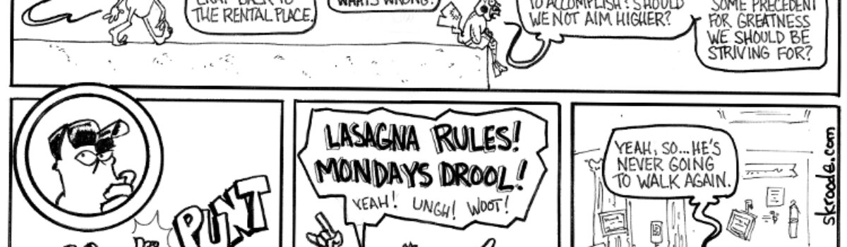 Lasagna and Mondays, Inc.