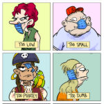 How not to wear a mask.